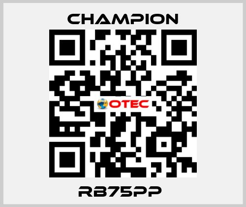 RB75PP  Champion