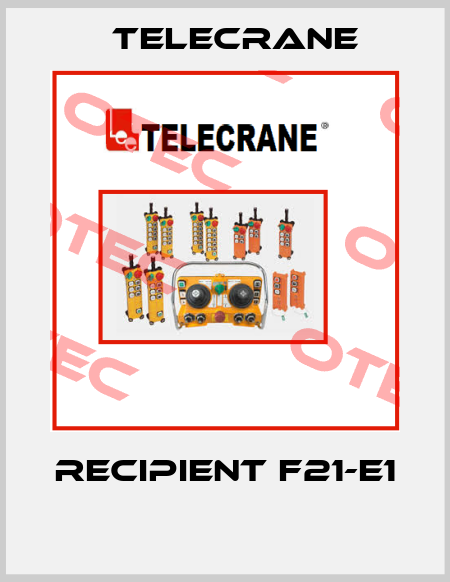 RECIPIENT F21-E1  Telecrane