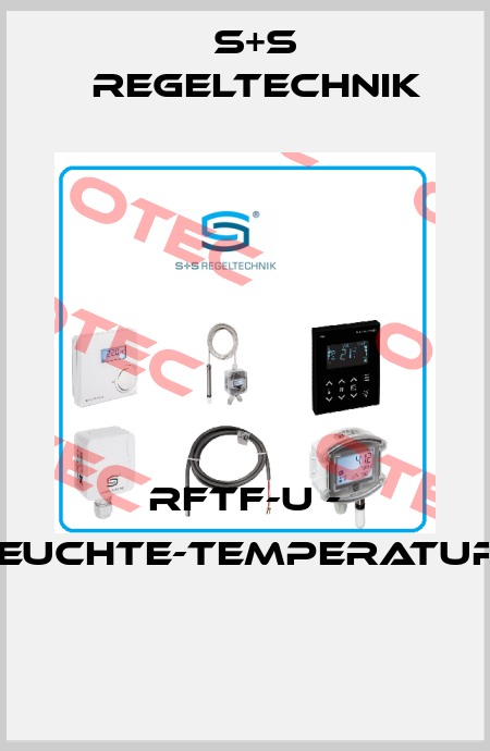 RFTF-U - RAUM-FEUCHTE-TEMPERATURFUHLER  S+S REGELTECHNIK