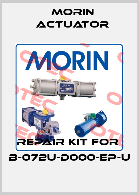 Repair kit for  B-072U-D000-EP-U Morin Actuator