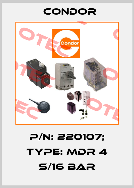 p/n: 220107; Type: MDR 4 S/16 bar Condor