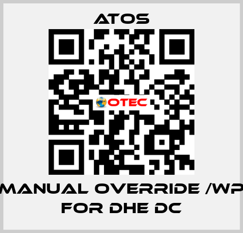 Manual override /WP for DHE DC Atos