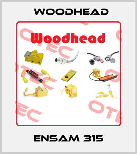 ENSAM 315 Woodhead