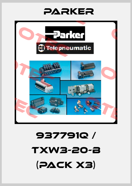 937791Q / TXW3-20-B (pack x3) Parker