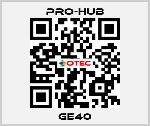 GE40 Pro-Hub