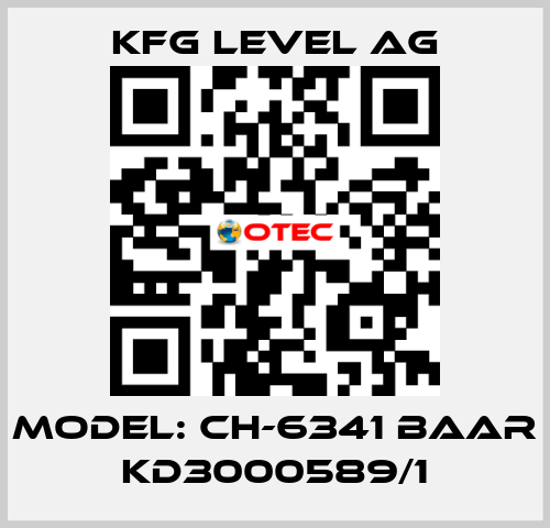 Model: CH-6341 Baar KD3000589/1 KFG Level AG