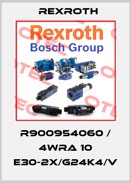 R900954060 / 4WRA 10 E30-2X/G24K4/V Rexroth