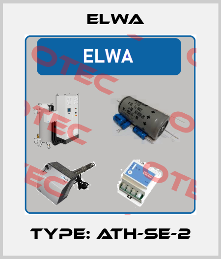 Type: ATH-SE-2 Elwa