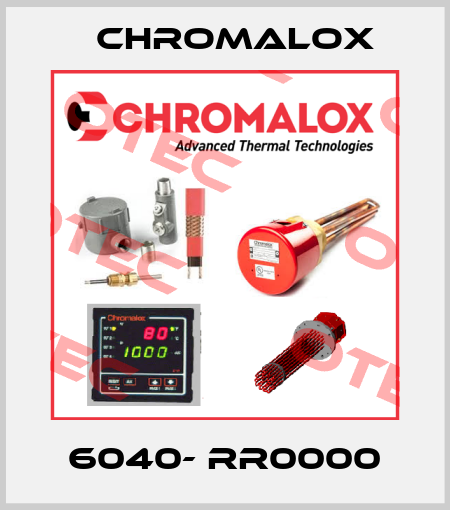 6040- RR0000 Chromalox