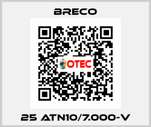25 ATN10/7.000-V Breco