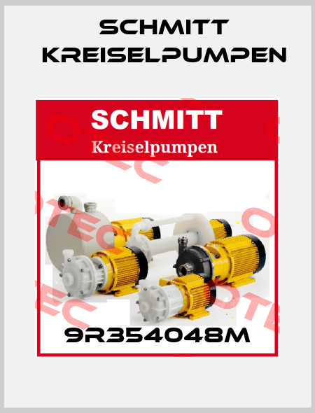 9R354048M Schmitt Kreiselpumpen