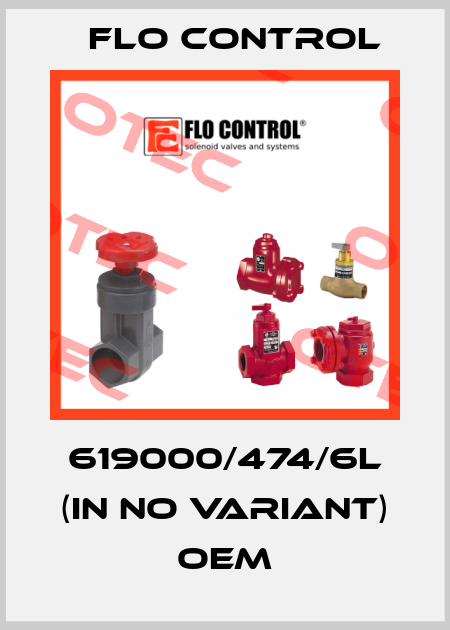 619000/474/6L (in NO variant) OEM Flo Control