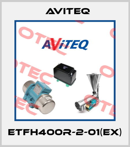 ETFH400R-2-01(EX) Aviteq