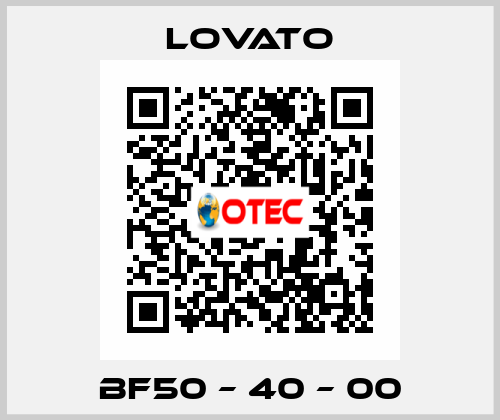 BF50 – 40 – 00 Lovato