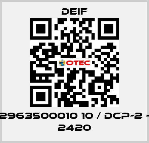 2963500010 10 / DCP-2 - 2420 Deif