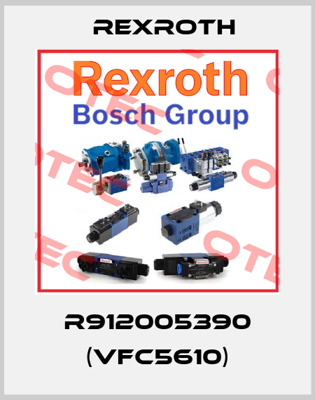 R912005390 (VFC5610) Rexroth