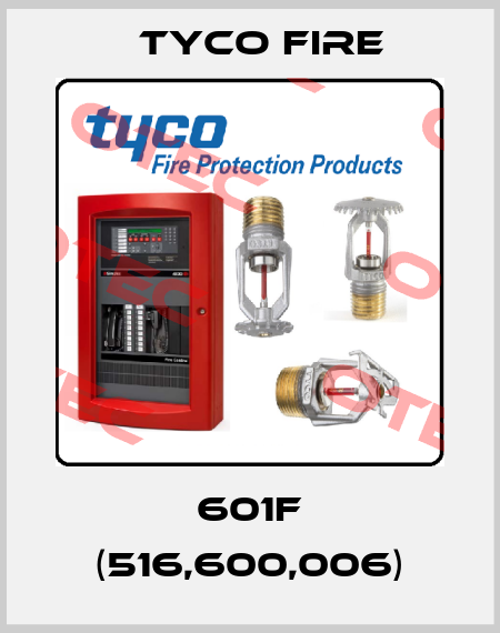 601F (516,600,006) Tyco Fire