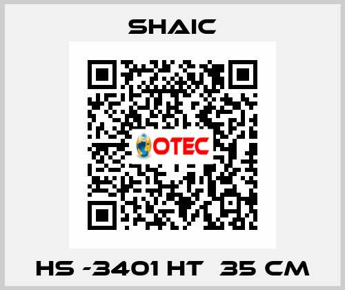 HS -3401 HT  35 cm Shaic