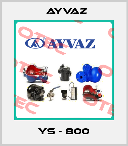 YS - 800 Ayvaz