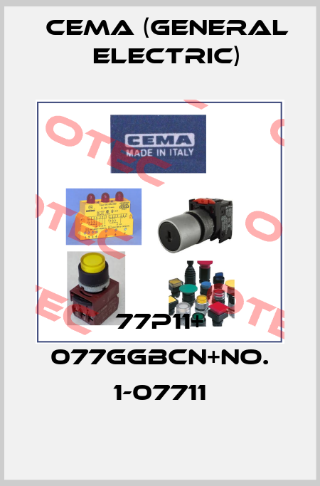 77P11+ 077GGBCN+NO. 1-07711 Cema (General Electric)