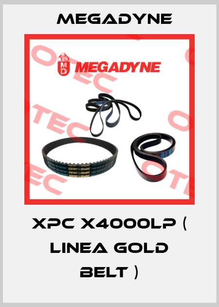 XPC x4000Lp ( LINEA GOLD BELT ) Megadyne