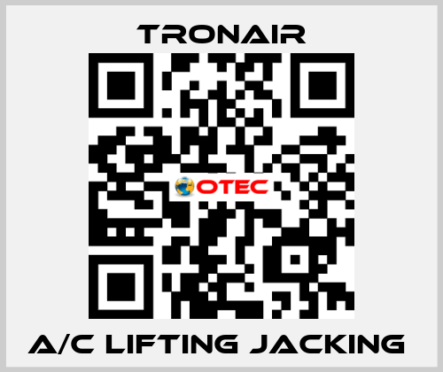 A/C lifting jacking  TRONAIR