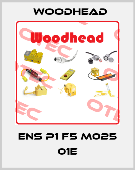 ENS P1 F5 M025 01E Woodhead