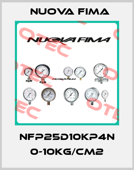 NFP25D10KP4N 0-10KG/CM2 Nuova Fima