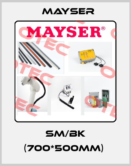 SM/BK (700*500mm)  Mayser
