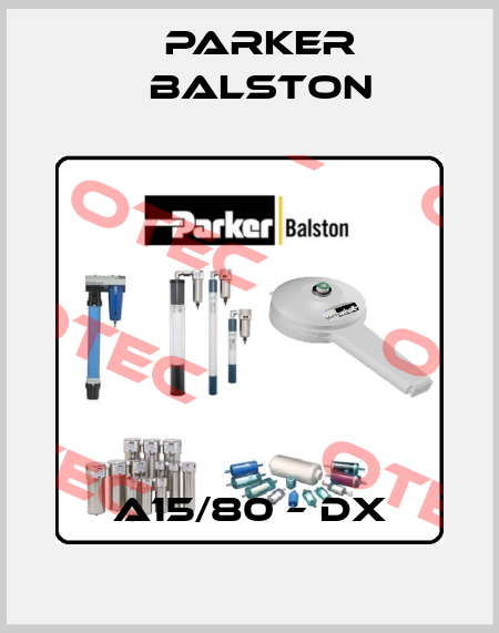 A15/80 – DX Parker Balston