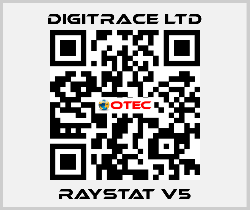 RAYSTAT V5 Digitrace LTD