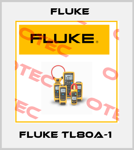 Fluke TL80A-1  Fluke