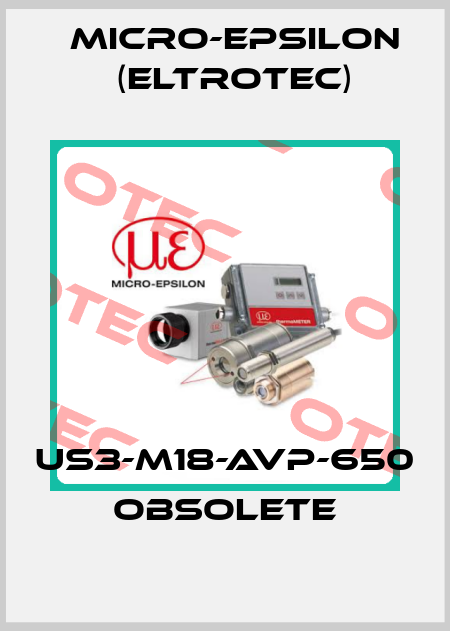 US3-M18-AVP-650 obsolete Micro-Epsilon (Eltrotec)
