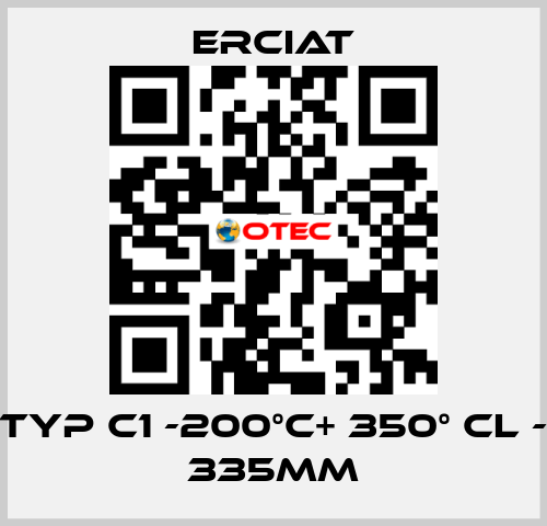 TYP C1 -200°C+ 350° CL - 335MM ERCIAT