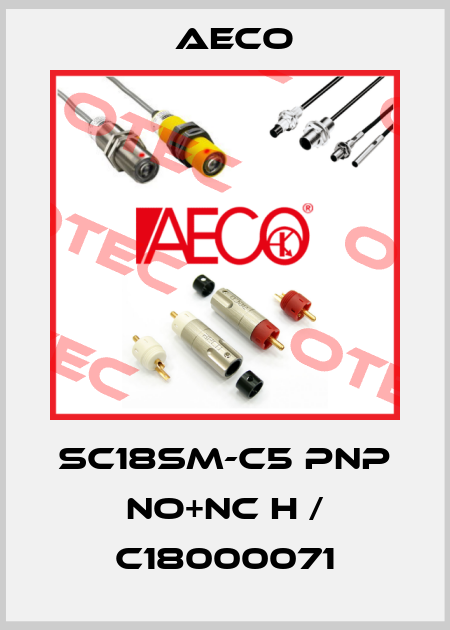 SC18SM-C5 PNP NO+NC H / C18000071 Aeco