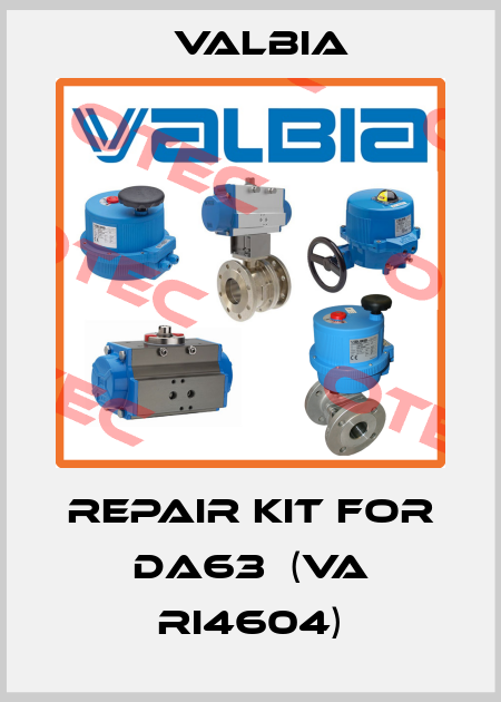 repair kit for DA63  (VA RI4604) Valbia