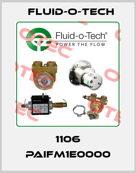 1106 PAIFM1E0000 Fluid-O-Tech