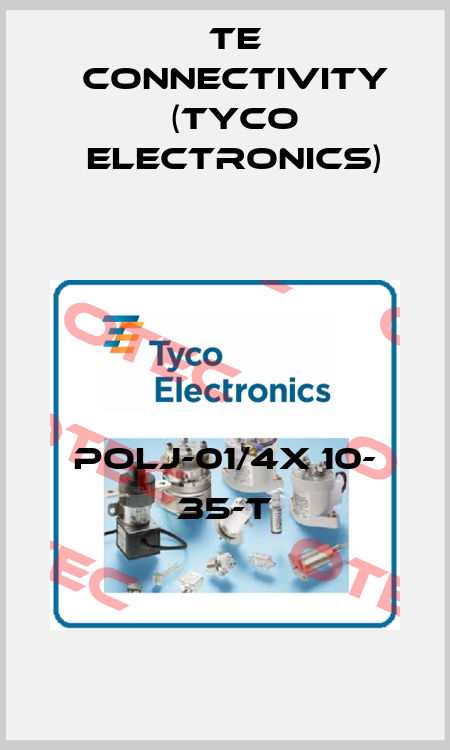 POLJ-01/4X 10- 35-T TE Connectivity (Tyco Electronics)