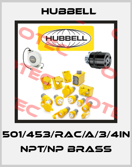 501/453/RAC/A/3/4IN NPT/NP BRASS Hubbell