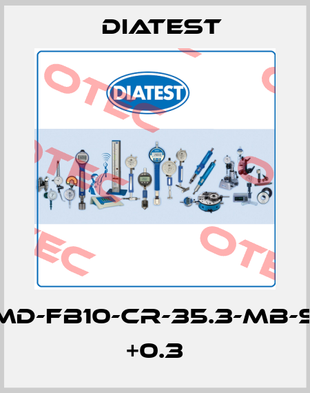 BMD-FB10-CR-35.3-MB-SO +0.3 Diatest