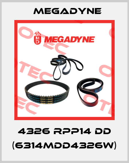 4326 RPP14 DD (6314MDD4326W) Megadyne