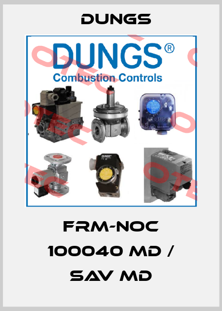 FRM-NOC 100040 MD / SAV MD Dungs
