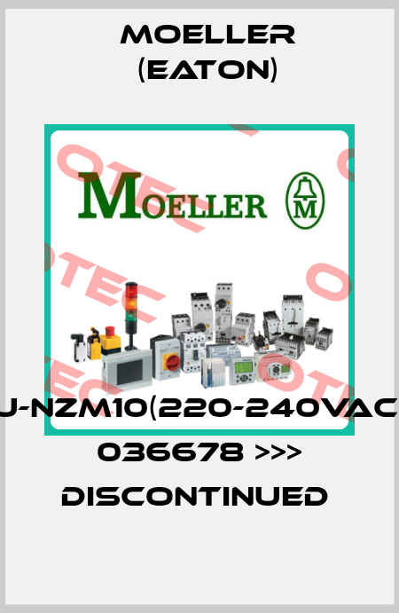 U-NZM10(220-240VAC) 036678 >>> DISCONTINUED  Moeller (Eaton)