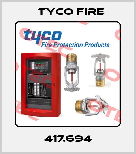 417.694 Tyco Fire