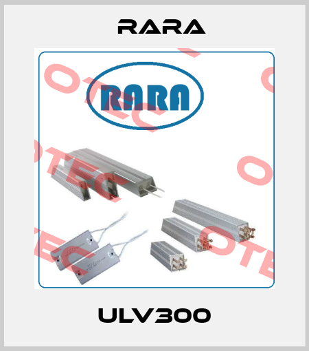 ULV300 Rara