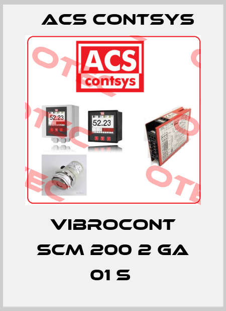 VIBROCONT SCM 200 2 GA 01 S  ACS CONTSYS