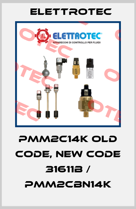 PMM2C14K old code, new code 31611B / PMM2CBN14K Elettrotec