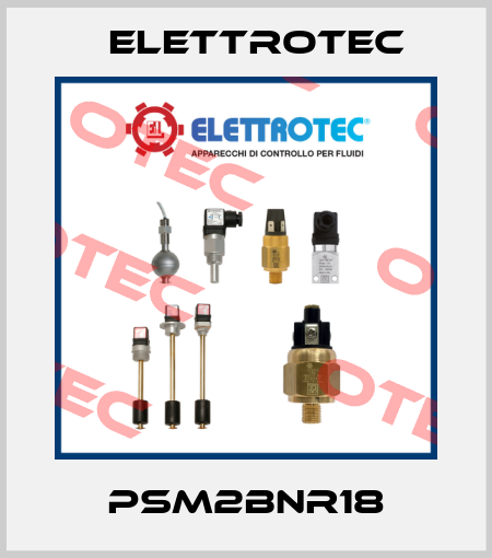 PSM2BNR18 Elettrotec