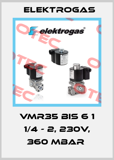 VMR35 BIS 6 1 1/4 - 2, 230V, 360 MBAR  Elektrogas
