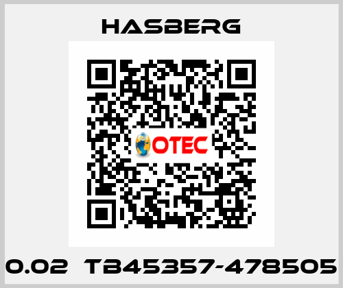 0.02	TB45357-478505 Hasberg